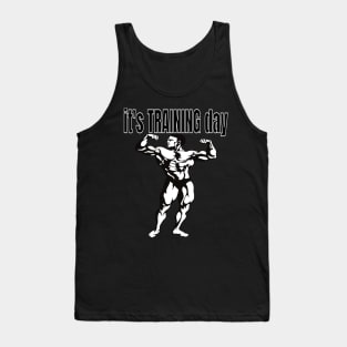 It’s Training day Tank Top